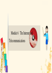 2021版高考英语大一轮复习 Module 6 The Internet and Telecommu