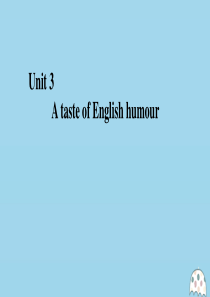 2020年高中英语 Unit 3 A taste of English humour Section