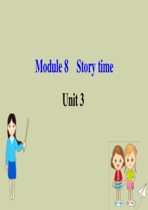 2020年春七年级英语下册 Module 8 Story time Unit 3 Language 