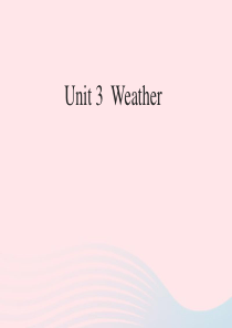 2020春四年级英语下册 Unit 3 Weather教学建议 人教PEP版