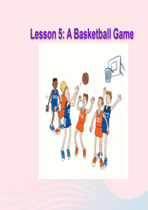 2020春六年级英语下册 Unit 1 Sports Lesson 5 A Basketball G