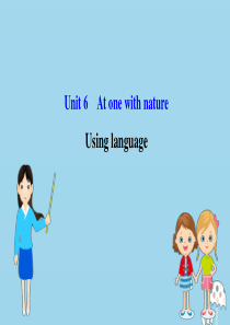 2020版新教材高中英语 Unit 6 At one with nature Using langu