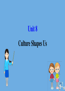 2020版九年级英语全册 Unit 8 Culture Shapes Us Lesson 43 A 