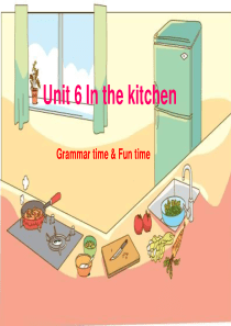 五年级下英语公开课课件-Unit6-In-the-kitchen(第2课时)-｜译林版