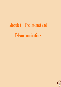 2020版高中英语 Module 6 The Internet and Telecommunicat