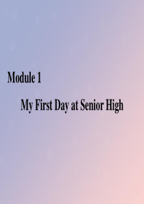 2020版高中英语 Module 1 My First Day at Senior High Sec