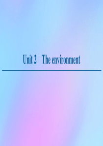 2020-2021学年高中英语 Unit 2 The environment Section Ⅰ R