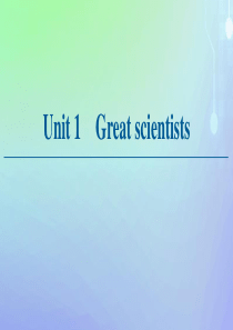 2020-2021学年高中英语 Unit 1 Great scientists Section Ⅰ 