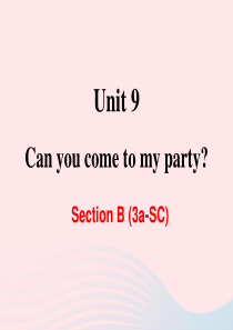 2019秋八年级英语上册 Unit 9 Can you come to my party Secti