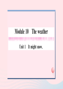 2019秋八年级英语上册 Module 10 The weather Unit 1 It might