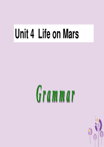 2019春九年级英语下册 Unit 4 Life on Mars Grammar教学课件 （新版）牛