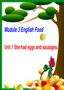 2019版五年级英语下册 Module 3 Unit 1 She had eggs and saus