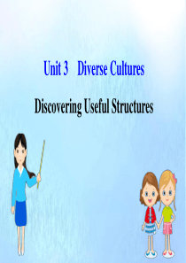 2019-2020学年新教材高中英语 Unit 3 Diverse Cultures Discove