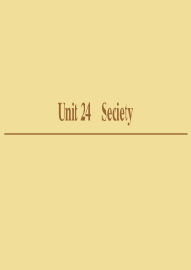 2019-2020学年高中英语 Unit 24 Seciety Section Ⅰ Reading（