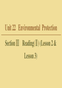 2019-2020学年高中英语 Unit 22 Environmental Protection S