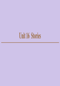 2019-2020学年高中英语 Unit 16 Stories Section Ⅰ Reading（