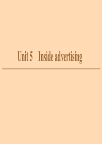 2019-2020学年高中英语 Unit 5 Inside advertising Section 