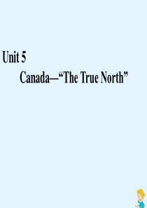 2019-2020学年高中英语 Unit 5 Canada The True North 单元要点归