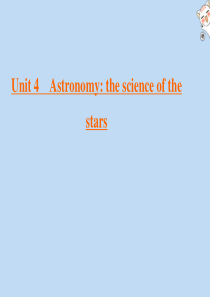 2019-2020学年高中英语 Unit 4 Astronomy the science of th