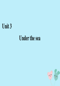 2019-2020学年高中英语 Unit 3 Under the sea 单元要点归纳提升课件 新人