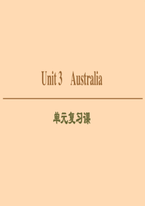 2019-2020学年高中英语 Unit 3 Australia单元复习课课件 新人教版选修9