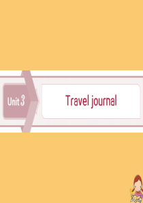 2019-2020学年高中英语 Unit 3 Travel journal Section Ⅰ Wa