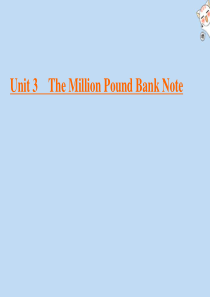 2019-2020学年高中英语 Unit 3 The Million Pound Bank Note