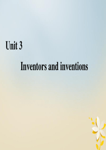 2019-2020学年高中英语 Unit 3 Inventors and inventions Se