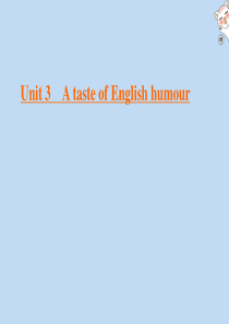 2019-2020学年高中英语 Unit 3 A taste of English humour S