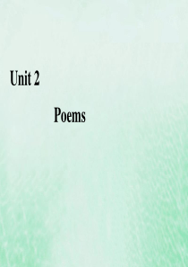 2019-2020学年高中英语 Unit 2 Poems 单元要点归纳提升课件 新人教版选修6