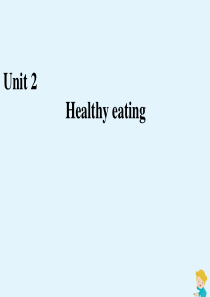 2019-2020学年高中英语 Unit 2 Healthy eating Section Ⅱ Wa