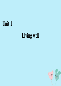 2019-2020学年高中英语 Unit 1 Living well Section Ⅲ Learn