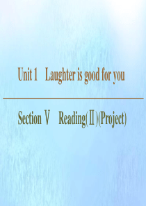 2019-2020学年高中英语 Unit 1 Laughter is good for you Se