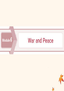 2019-2020学年高中英语 Module 6 War and Peace Section Ⅰ课件