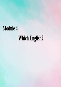 2019-2020学年高中英语 Module 4 Which English Section Ⅳ G