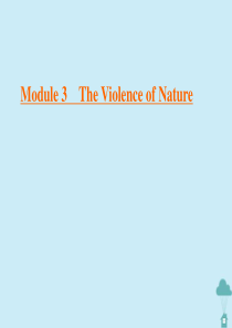 2019-2020学年高中英语 Module 3 The Violence of Nature Se