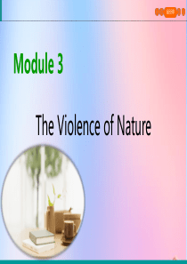 2019-2020学年高中英语 Module 3 The Violence of Nature Se