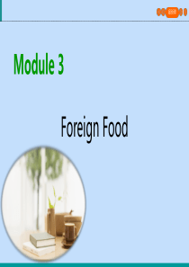 2019-2020学年高中英语 Module 3 Foreign Food Section Ⅳ Wr