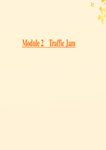 2019-2020学年高中英语 Module 2 Traffic Jam Section Ⅲ Gra