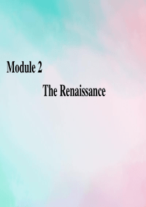 2019-2020学年高中英语 Module 2 The Renaissance Section Ⅰ