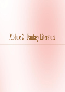 2019-2020学年高中英语 Module 2 Fantasy Literature Sectio