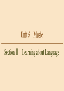 （新课标）2019-2020学年高中英语 Unit 5 Music Section Ⅱ Learni