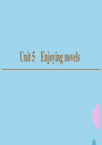 （新课标）2019-2020学年高中英语 Unit 5 Enjoying novels Sectio