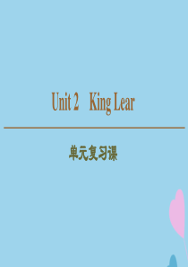 （新课标）2019-2020学年高中英语 Unit 2 King Lear单元复习课课件 新人教版选