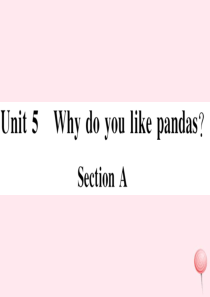 （安徽专版）2019秋七年级英语下册 Unit 5 Why do you like pandas S