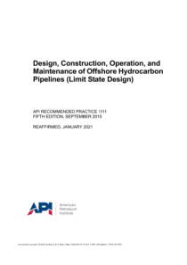 API RP 1111-2021 海上碳氢化合物管道的设计、施工、运行和维护（极限状态设计）