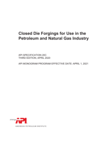 API SPEC 20C-2020 石油和天然气工业用模锻锻件