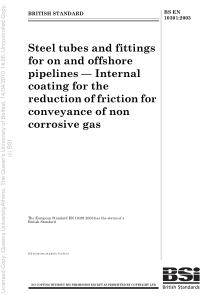 BS EN 10301-2003 岸上及海底管道用钢管及配件.非腐蚀性气体的输送用减少摩擦的内涂层