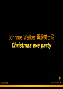 Johnnie Walker Christmas Eve Party